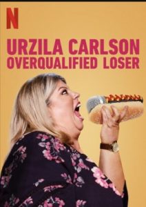 Urzila Carlson: Overqualified Loser