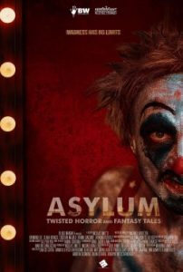 ASYLUM: Twisted Horror and Fantasy Tales