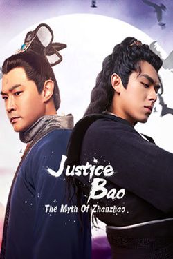 Justice Bao-The Myth of Zhanzhao