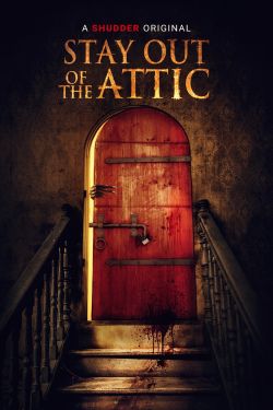 Stay Out of the Attic