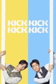 Kick Kick Kick Kick